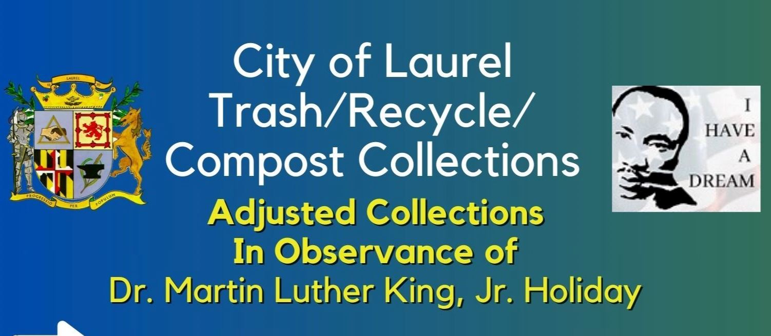 Dr. Martin Luther King, Jr. Holiday Collection Schedule